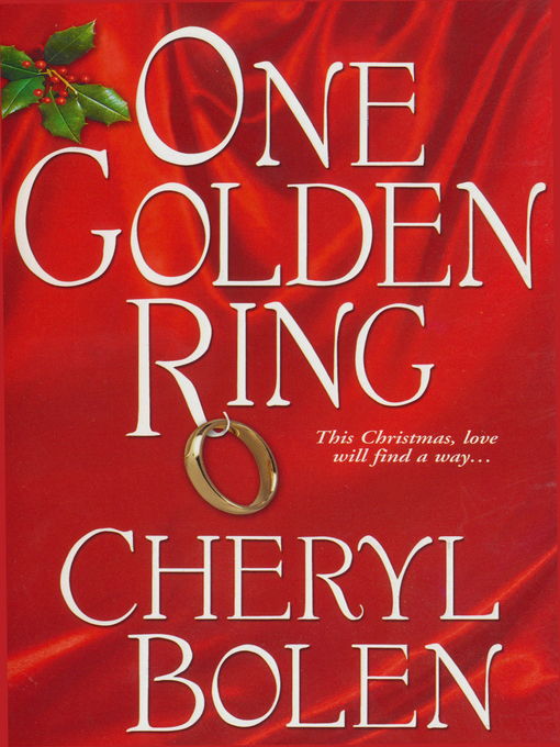 Title details for One Golden Ring by Cheryl Bolen - Available
